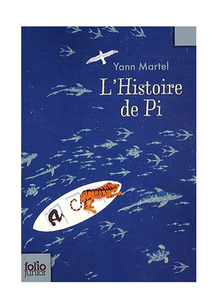 L'histoire De Pi - Yann Martel