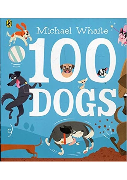 100 Dogs - Michael Whaite