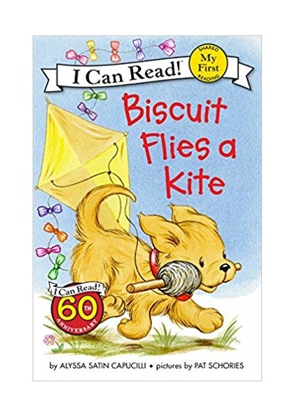 Biscuit Flies A Kite (My First I Can Read) - Alyssa Satin Capucilli