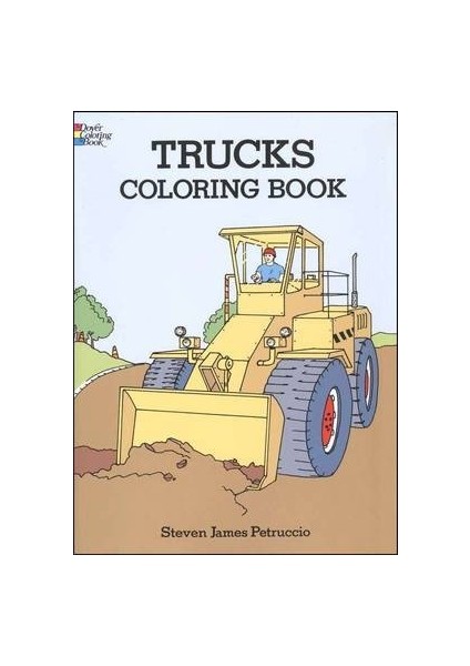 Trucks Coloring Book  - Steven James