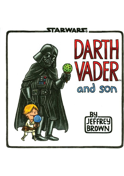 Darth Vader And Son - Jeffrey Brown