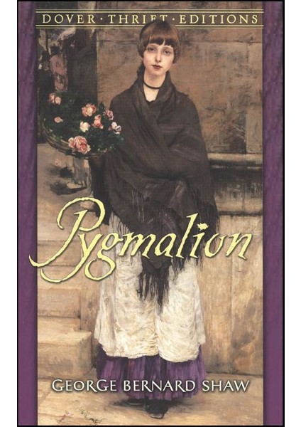 Pygmalion - George Bernard Shaw