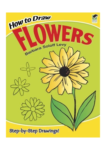 How To Draw Flowers  - Barbara Soloff Levy