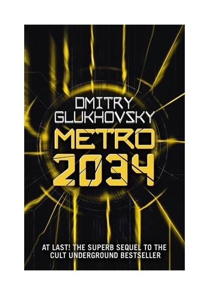 Metro 2034 - Dmitry Glukhovsky
