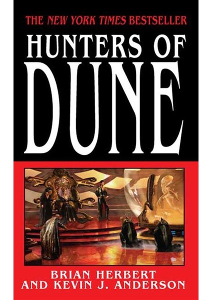 Hunters Of Dune - Brian Herbert & Kevin J. Anderson