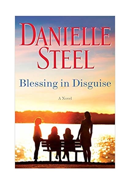 Blessing İn Disguise: A Novel - Danielle Steel