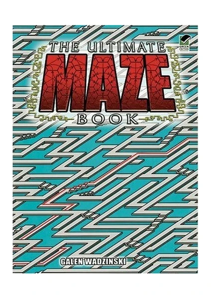 The Ultimate Maze Book - Galen Wadzinski