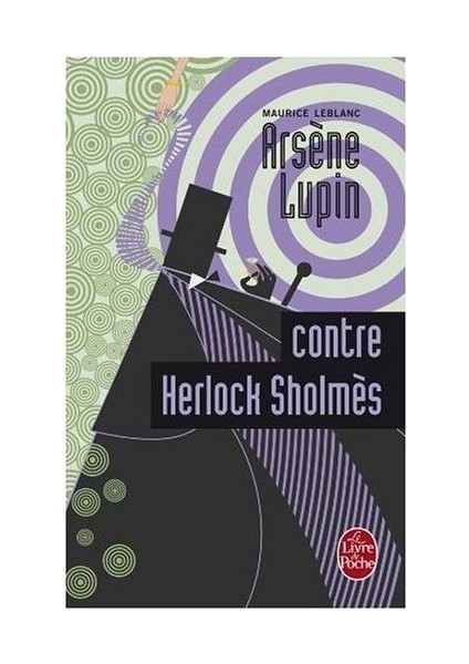 Arséne Lupin Contre Herlock Sholmés - Maurice Leblanc