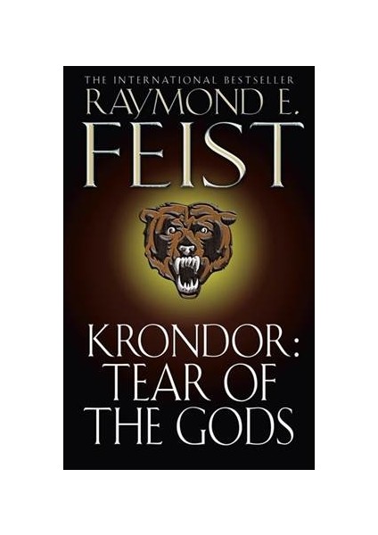 Krondor: Tear Of The Gods (Legacy 3) - Raymond E. Feist