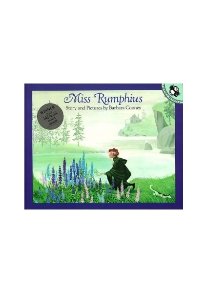 Miss Rumphius - Barbara Cooney