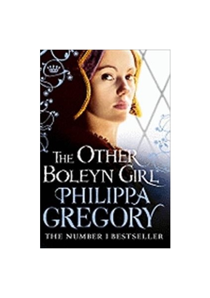 Other Boleyn Girl - Philippa Gregory