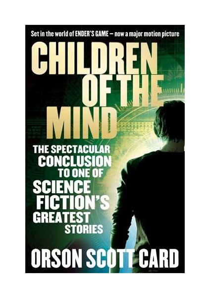 Children Of The Mind (Ender 4) - Orson Scott Card