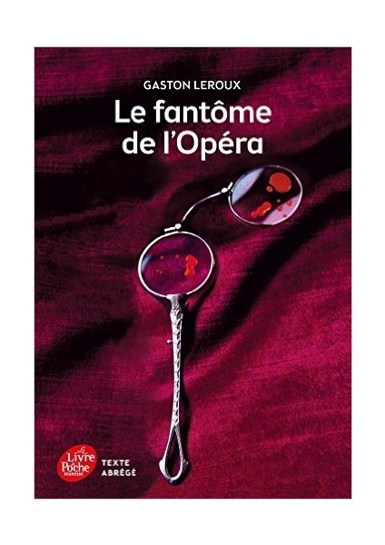 Le Fantôme De L'opéra - Gaston Leroux