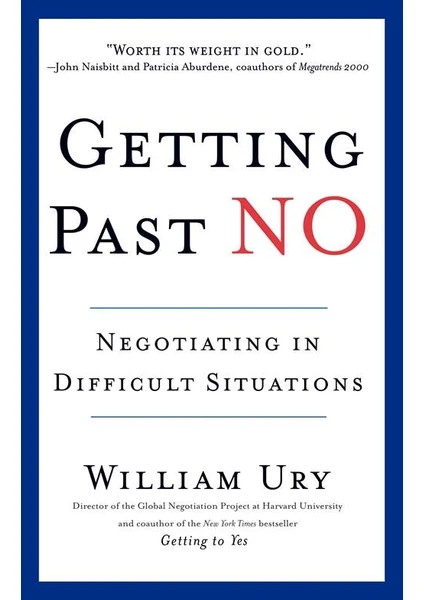 Getting Past No  - William Ury