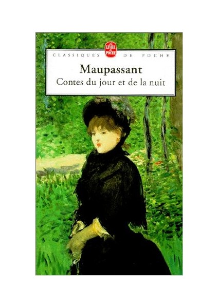 Contes Du Jour Et De La Nuit - Guy de Maupassant