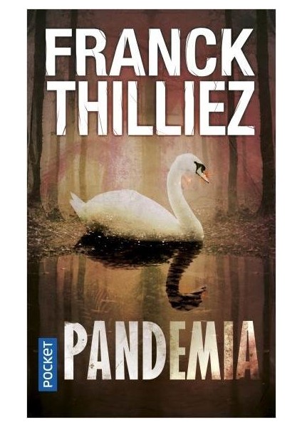 Pandemia - Franck Thilliez