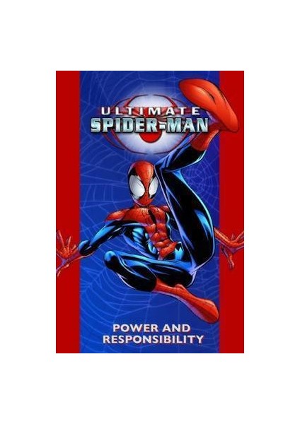 Ultimate Spider-Man 1: Power And Responsibility - Brian M Bendis, Mark Bagley