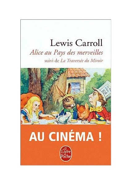Alice Au Pay Des Merveilles, Suivi De La Traversee Du Miroir - Lewis Carroll