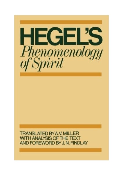 Phemenology Of Spirit - G. W. F. Hegel and A. V. Miller
