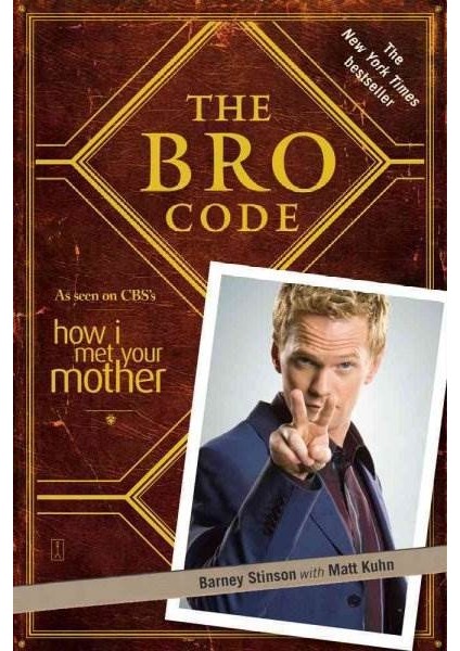 The Bro Code - Barney Stinson / Matt Kuhn