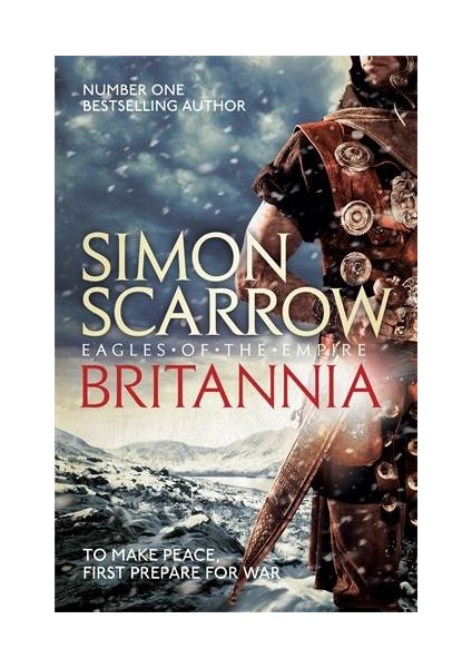 Britannia (Eagles Of The Empire 14)  - Simon Scarrow