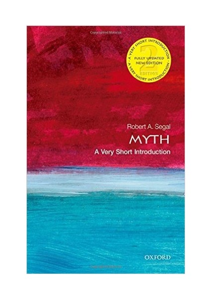 Myth: A Very Short Introduction - Robert A.Segal