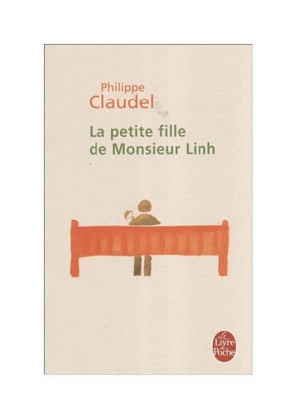La Petite Fille De Monsieur Linh - Philippe Claudel