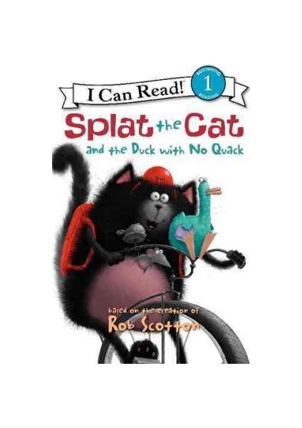 Splat The Cat And The Duck With No Quack (I Can Read, Level 1) - Rob Scotton