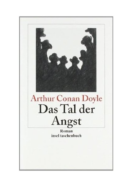 Das Tal Der Angst: Sherlock Holmes - Arthur Conan Doyle