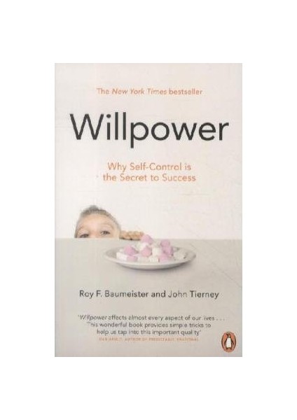 Willpower - Roy Baumeister