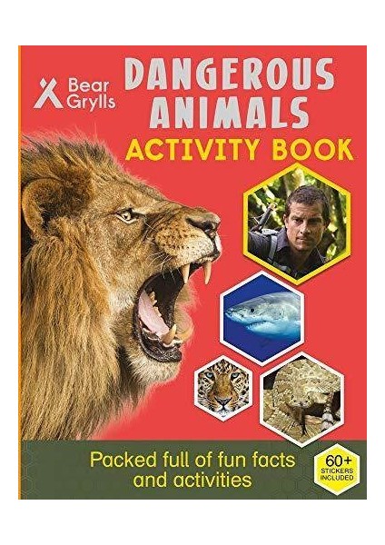 Dangerous Animals Activity Book  - Bear Grylls