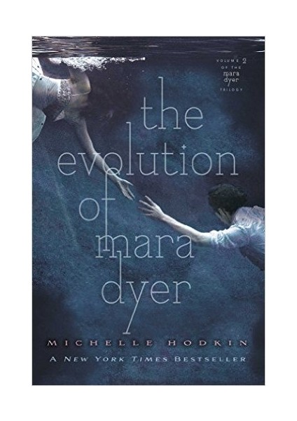 The Evolution Of Maya Dyer (Dyer Trilogy 2) - Michelle Hodkin