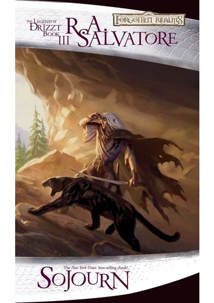 Sojourn: The Dark Elf Trilogy 3 (Forgotten Realms: Legend Of Drizzt Iii) - R. A. Salvatore