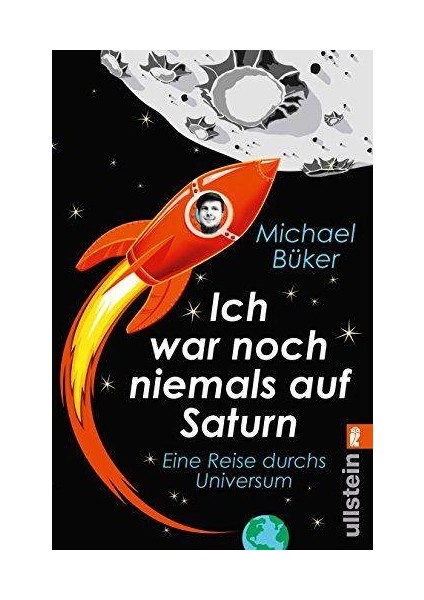 Ich War Noch Niemals Auf Satürn - Michael Büker