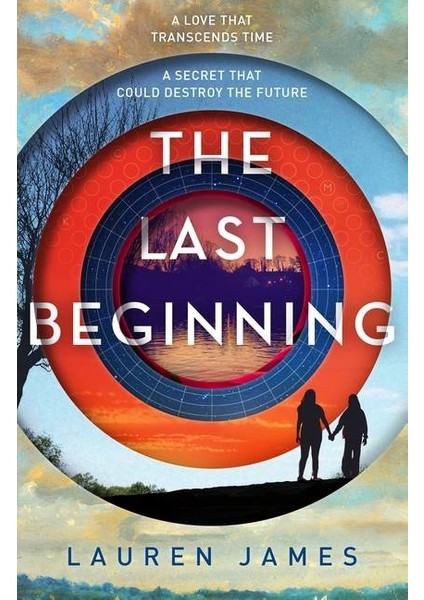 The Last Beginning - Lauren James