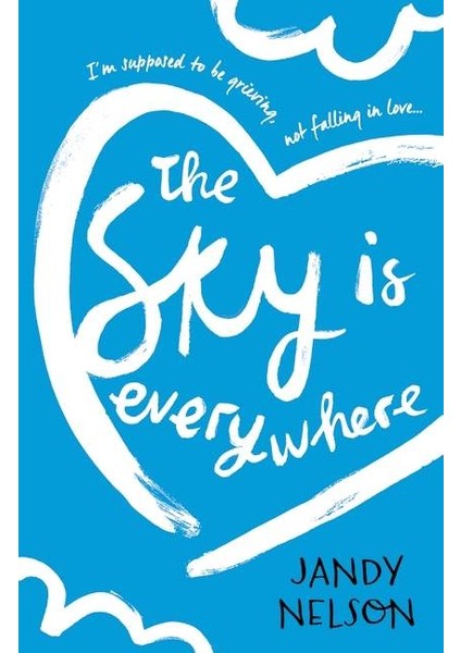 The Sky Is Everywhere - Jandy Nelson