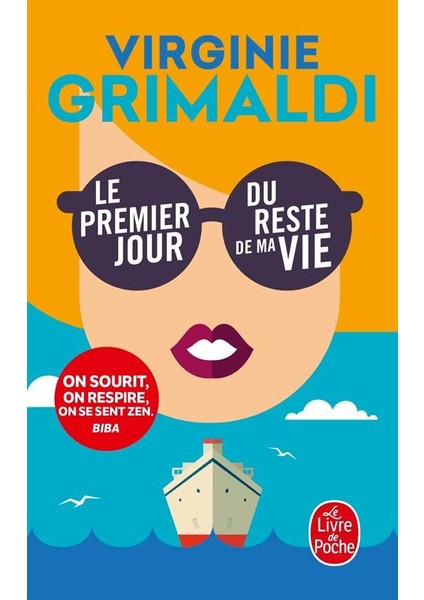 Le Premier Jour Du Reste De Ma Vie - Virginie Grimaldi