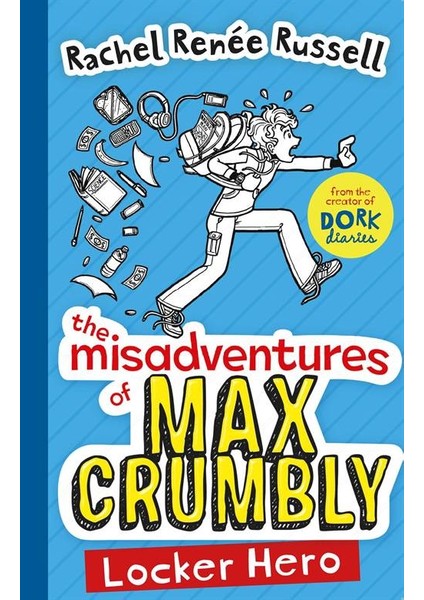 Locker Hero (Misadventures Of Max Crumbly 1) - Rachel Renee Russell