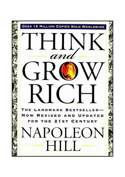 Think And Grow Rich  - Napoleon Hill