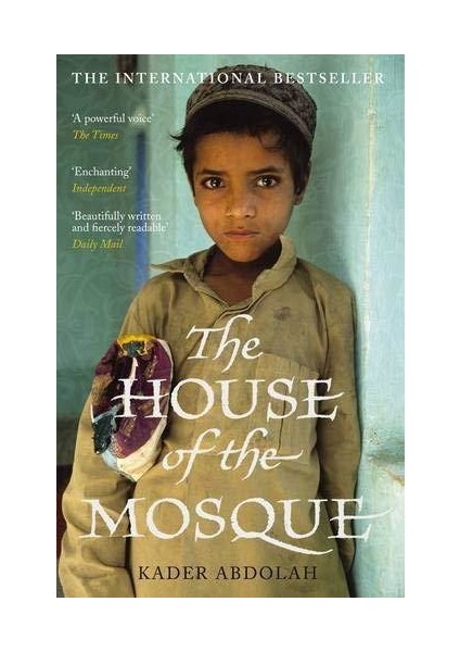 The House Of The Mosque - Kader Abdolah