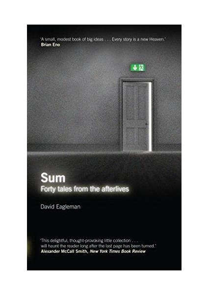 Sum: Forty Tales From The Afterlives - David Eagleman