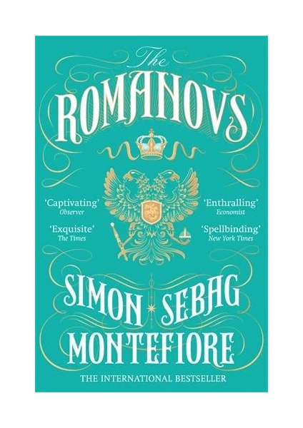 The Romanovs 1613 - 1918  - Simon Sebag Montefiore