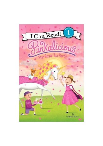 Pinkalicious: The Royal Tea Party (I Can Read, Level 1) - Victoria Kann