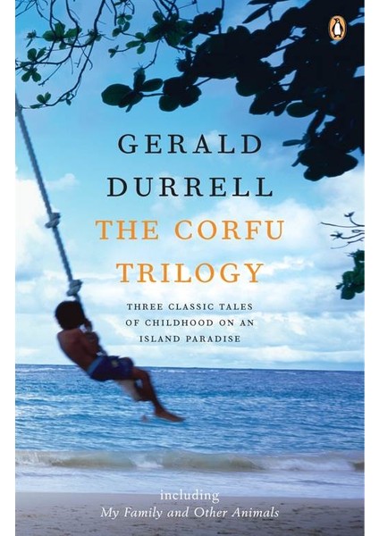 The Corfu Trilogy - Gerald Durrell