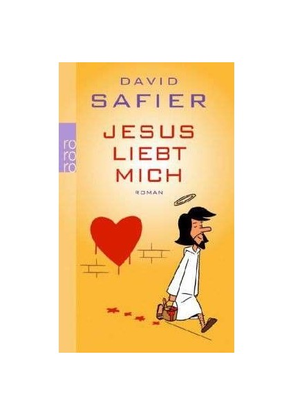 Jesus Liebt Mich - David Safier