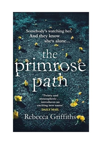 The Primrose Path - Rebecca Griffiths