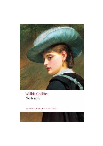 No Name - Wilkie Collins
