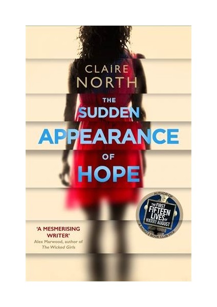 The Sudden Appearence Of Hope - Claire North