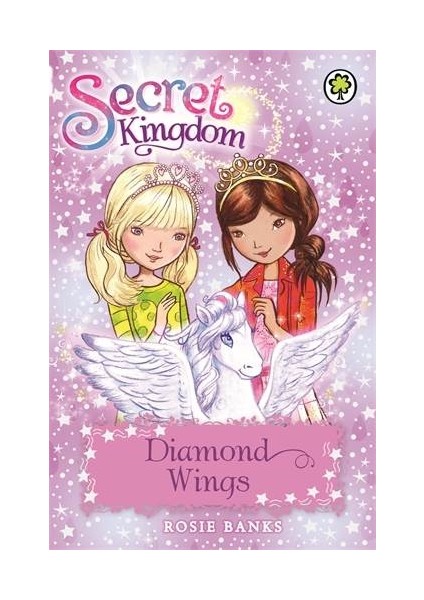 Diamond Wings (Secret Kingdom) - Rosie Banks