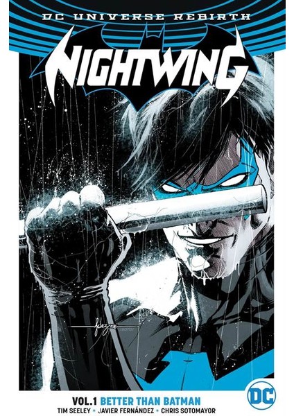 Nightwing 1: Better Than Batman - Tim Seely